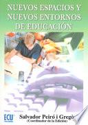 libro Nuevos Espacios Y Nuevos Entornos De Educación